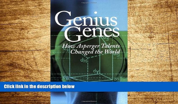 Must Have Genius Genes: How Asperger Talents Changed the World READ Ebook Full Ebook Free