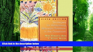 Big Deals  Strategies for Addressing Behavior Problems in the Classroom (5th Edition)  Best Seller