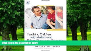 Big Deals  Teaching Children With Autism and Related Spectrum Disorders: An Art and a Science