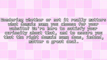 Why the Right Domain Name Matters