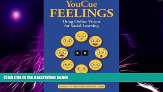 Big Deals  YouCue Feelings: Using Online Videos for Social Learning  Best Seller Books Most Wanted