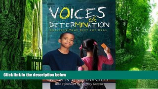 Must Have PDF  Voices of Determination: Children that Defy the Odds  Best Seller Books Best Seller