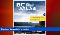 FAVORIT BOOK BC Atlas, Volume 1: British Columbia s South Coast and East Vancouver Island (British