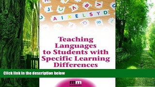 Big Deals  Teaching Languages to Students with Specific Learning Differences (MM Textbooks)  Free