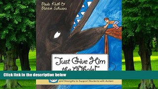 Big Deals  Just Give Him the Whale!: 20 Ways to Use Fascinations, Areas of Expertise, and