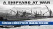 [PDF] A Shipyard at War: Unseen Photographs from John Brown s Clydebank, 1914-1918 Full Colection