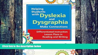 Must Have PDF  Helping Students with Dyslexia and Dysgraphia Make Connections: Differentiated