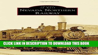 [PDF] Nevada Northern Railway (Images of Rail) Popular Online