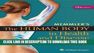 [PDF] Memmler s The Human Body in Health and Disease Exclusive Full Ebook
