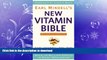 READ BOOK  Earl Mindell s New Vitamin Bible FULL ONLINE