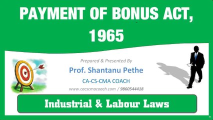 A01=ILGL=07= Payment of Bonus Act 1965 = D