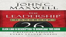 [PDF] The Leadership Handbook: 26 Critical Lessons Every Leader Needs Full Online