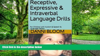 Must Have PDF  Receptive, Expressive   Intraverbal Language Drills: For Children with Autism