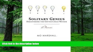 Big Deals  Solitary Genius: Discovering the Gifted Child Within  Best Seller Books Most Wanted