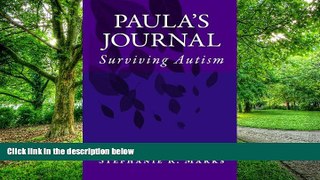 Big Deals  Paula s Journal: Surviving Autism  Free Full Read Best Seller