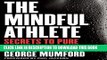 [PDF] The Mindful Athlete: Secrets to Pure Performance Full Online