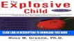 [PDF] The Explosive Child: A New Approach for Understanding and Parenting Easily Frustrated,