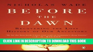 [New] Before the Dawn: Recovering the Lost History of Our Ancestors Exclusive Full Ebook