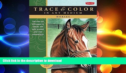 READ  Horses: Trace line art onto paper or canvas, and color or paint your own masterpieces