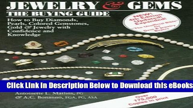 [Reads] Jewelry Gems, The Buying Guide, 4th Edition: How to Buy Diamonds, Pearls, Colored