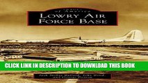 [PDF] Lowry Air Force Base (Images of America) Popular Online
