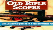 [Download] Old Rifle Scopes Popular Online