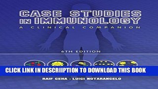 [New] Case Studies in Immunology: A Clinical Companion (Geha, Case Studies in Immunology: A
