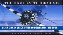 [PDF] The High Battleground: Air to Air with World War II s Greatest Combat Aircraft (Flying
