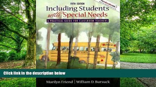 Big Deals  Including Students With Special Needs: A Practical Guide for Classroom Teachers (5th
