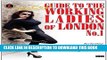 [PDF] Guide to the Working Ladies of London: No. 1 Popular Online