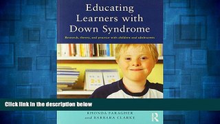 READ FREE FULL  Educating Learners with Down Syndrome: Research, theory, and practice with