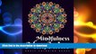 READ  Adult Coloring Books: Mindfulness Mandalas: A mandala coloring book for adult relaxation