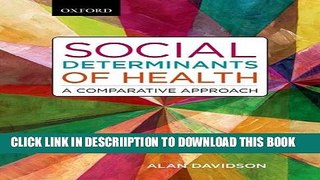 [PDF] Social Determinants of Health: A Comparative Approach Popular Colection