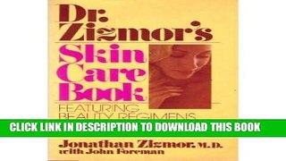 [PDF] Dr. Zizmor s Skin Care Book Full Colection