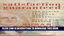 [PDF] Satisfaction Guaranteed: The Making of the American Mass Market Popular Online