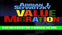 [PDF] Value Migration: How to Think Several Moves Ahead of the Competition (Management of