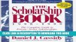 [New] The Scholarship Book 1998-1999: The Complete Guide to Private-Sector Scholarships, Grants,