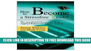 [PDF] How To Become A Stressfree Trader Full Colection