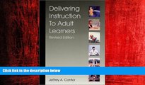 Enjoyed Read Delivering Instruction to Adult Learners, Revised Edition