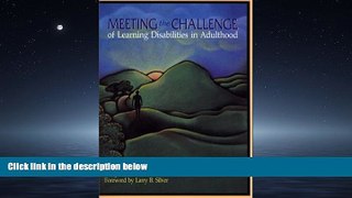 For you Meeting the Challenge of Learning Disabilities in Adulthood