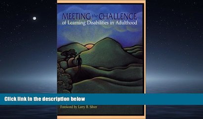 For you Meeting the Challenge of Learning Disabilities in Adulthood