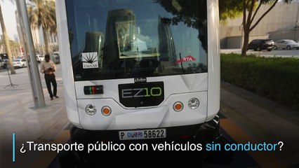 Dubai le apuesta a un transporte público sin conductores