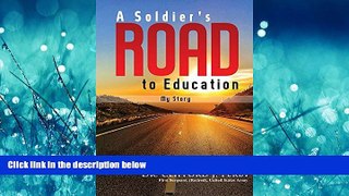 Online eBook A Soldier s Road to Education: My Story