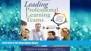 For you Leading Professional Learning Teams: A Start-Up Guide for Improving Instruction
