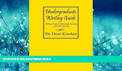 Choose Book Undergraduate Writing Guide: Writing tools for the Adult Student (APA 6th Edition)