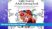 FAVORITE BOOK  Light Feather Adult Coloring Book: A Stress Relieving Coloring Book Featuring