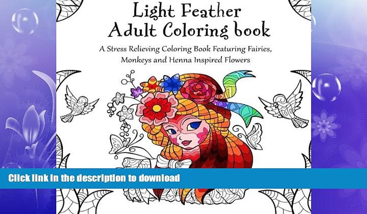 FAVORITE BOOK  Light Feather Adult Coloring Book: A Stress Relieving Coloring Book Featuring