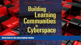 Choose Book Building Learning Communities in Cyberspace: Effective Strategies for the Online