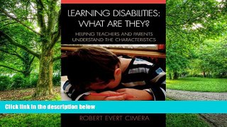 Big Deals  Learning Disabilities: What Are They?: Helping Teachers and Parents Understand the