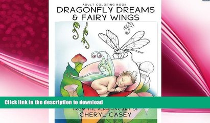 Download Video: EBOOK ONLINE  Adult Coloring Book: Dragonfly Dreams and Fairy Wings: Coloring Books for Grown-Ups